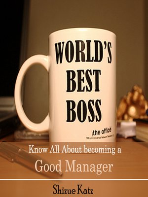 cover image of Know All About becoming a Good Manager